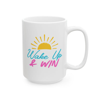 Wake Up & Win Coffee Mug