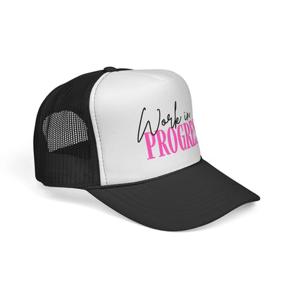 Work In Progress Trucker Hat
