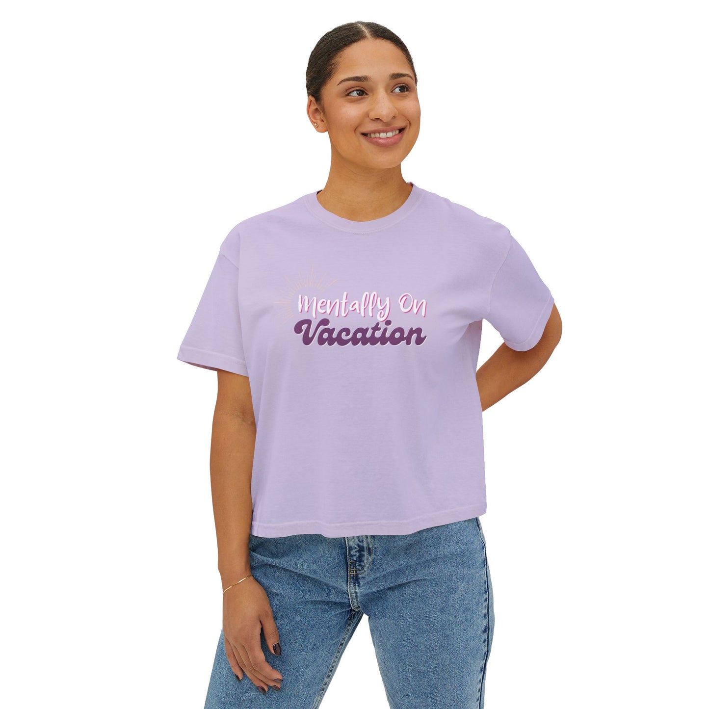 Mentally On Vacation Boxy Tee