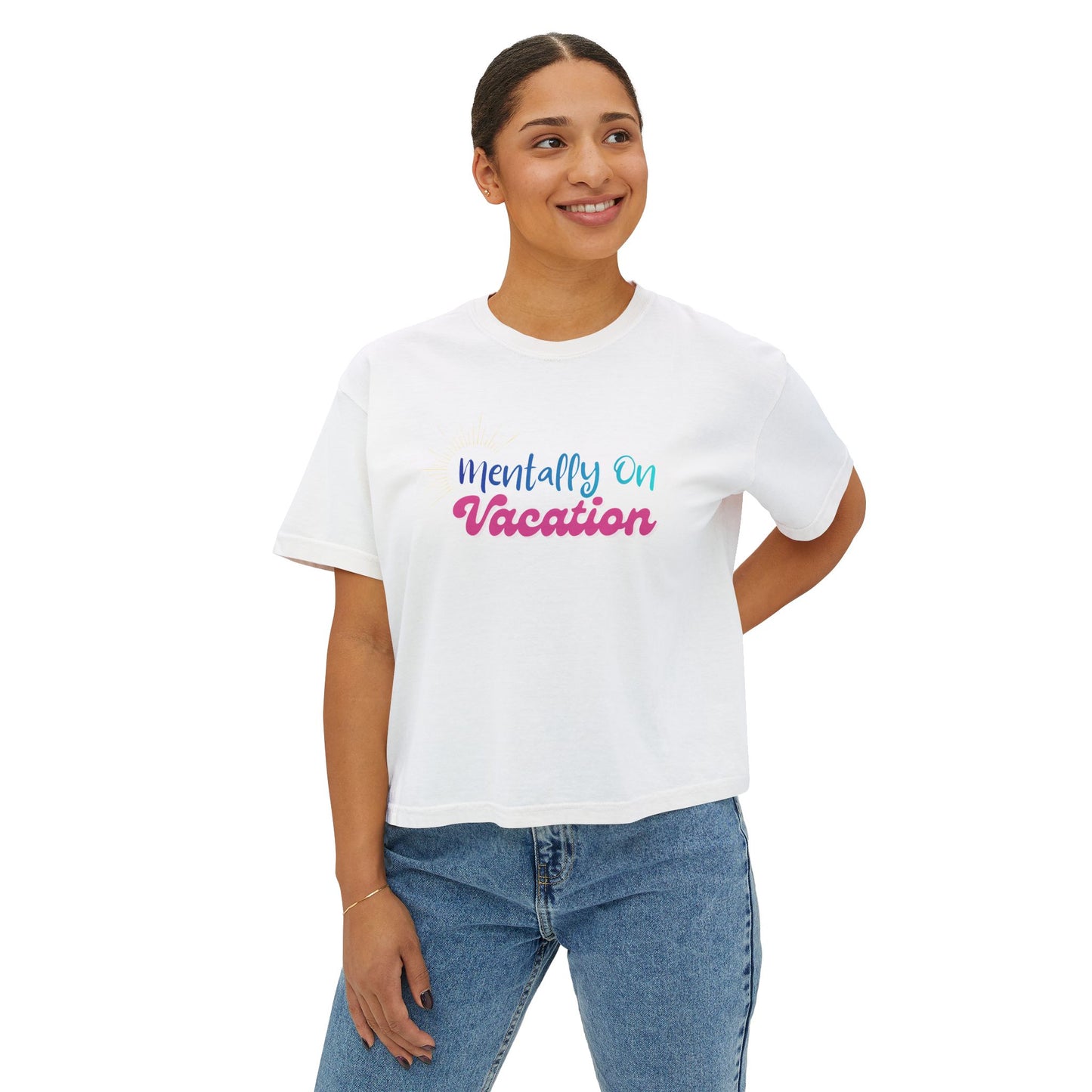 Mentally On Vacation Boxy Tee